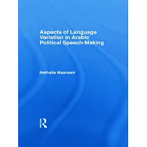 Aspects of Language Variation in Arabic Political Speech─Making