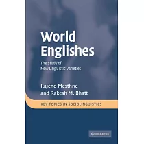 World Englishes： The Study of New Linguistic Varieties