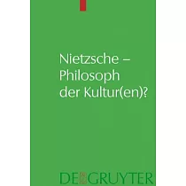 Nietzsche ─ Philosoph Der Kultur(en)?