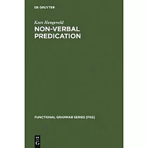 Non─Verbal Predication： Theory， Typology， Diachrony