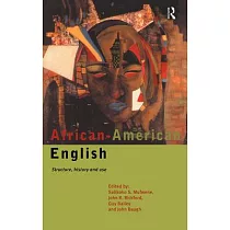 African─American English： Structure， History and Use