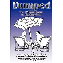 Dumped： The Ultimate Guide to Starting Over