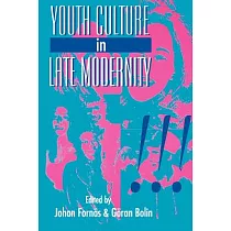 Youth Culture in Late Modernity