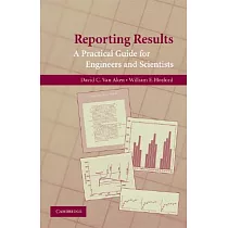Reporting Results： A Practical Guide for Engineers and Scientists