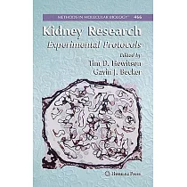 Kidney Research： Experimental Protocols