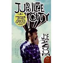 Jubilee City： A Memoir at Full Speed