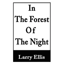 In the Forest of the Night