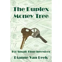 The Duplex Money Tree： For Small─time Investors