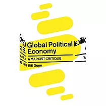 Global Political Economy： A Marxist Critique