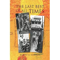 The Last Best of All Times