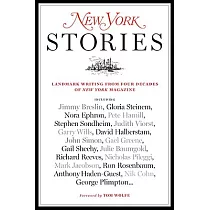 New York Stories： Landmark Writing from Four Decades of New York Magazine