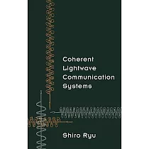 Coherent Lightwave Communication Systems