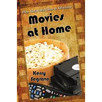 Moives at Home： How Hollywood Came to Television