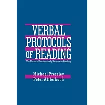 Verbal Protocols of Reading： The Nature of Constructively Responsive Reading