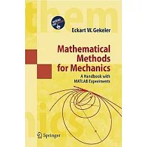 Mathematical Methods for Mechanics： A Handbook With MATLAB Experiments