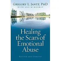 Healing the Scars of Emotional Abuse