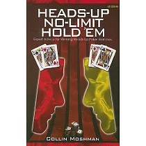 Heads─up No─limit Hold ’em： Expert Advice for Winning Heads─up Poker Matches