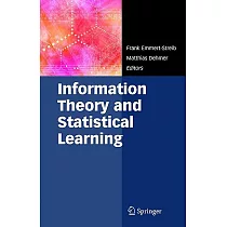 Information Theory and Statistical Learning