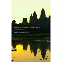 Asian Regional Governance： Crisis and Change