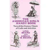 The American Girl’s Handy Book