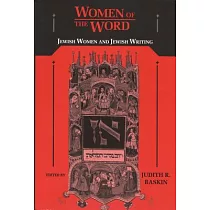 Women of the Word： Jewish Women and Jewish Writing