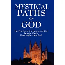 Mystical Paths to God： Three Journeys