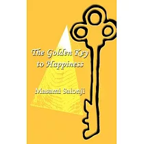 The Golden Key to Happiness
