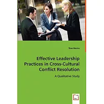 Effective Leadership Practices in Cross─cultural Conflict Resolution