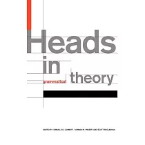 Heads in Grammatical Theory