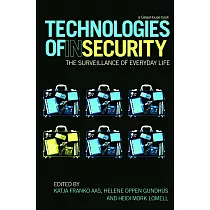 Technologies of InSecurity： The Surveillance of Everyday Life