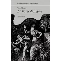 W.A. Mozart， Le Nozze Di Figaro