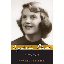 Sylvia Plath： A Biography