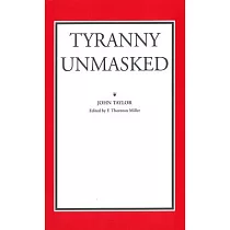 Tyranny Unmasked
