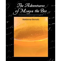 The Adventures of Maya the Bee