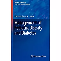 Management of Pediatric Obesity and Diabetes