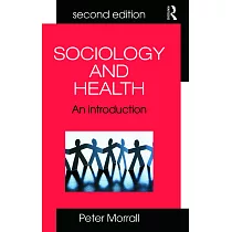 Sociology and Health： An Introduction