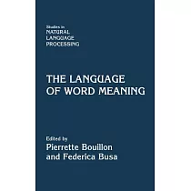 The Language of Word Meaning