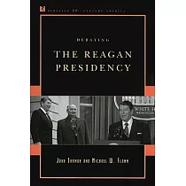 Debating the Reagan Presidency