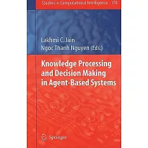 Knowledge Processing and Decision Making in Agent─Based Systems