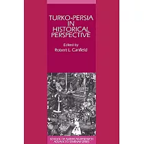 Turko─Persia in Historical Perspective