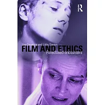 Film and Ethics： Foreclosed Encounters