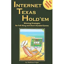 Internet Texas Hold’em： Winning Strategies for Full─ring and Short─handed Games