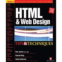 Html and Web Design： Tips & Techniques
