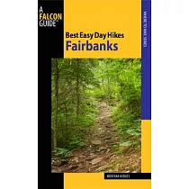 Falcon Guide Best Easy Day Hikes Fairbanks