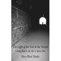 The Light at the End of the Tunnel： Coming Back to Life After a Spouse Dies
