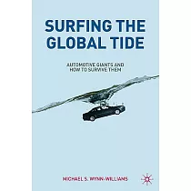 Surfing the Global Tide： Automotive Giants and How to Survive Them