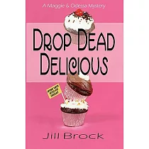Drop Dead Delicious