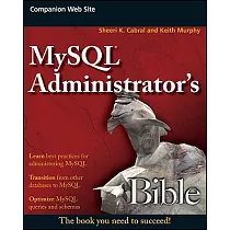 MySQL Administrator’s Bible