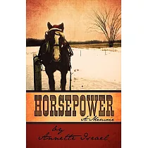 Horsepower： A Memoir