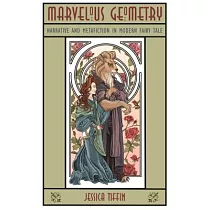 Marvelous Geometry： Narrative and Metafiction in Modern Fairy Tale